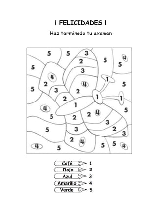 ¡ FELICIDADES !
Haz terminado tu examen
 