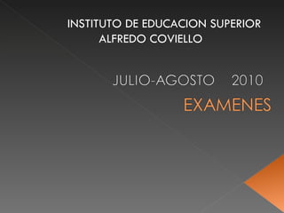 INSTITUTO DE EDUCACION SUPERIOR ALFREDO COVIELLO 