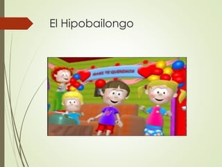 El Hipobailongo 