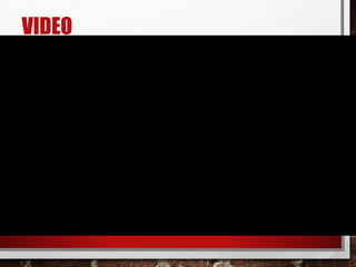 VIDEO 
