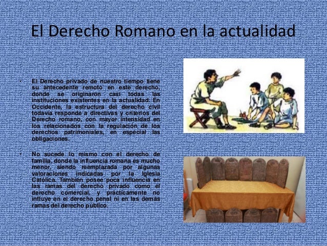 Influencia Del Derecho Romano En La Actualidad www.slideshare.net
