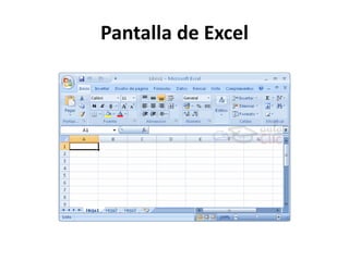 Pantalla de Excel
 