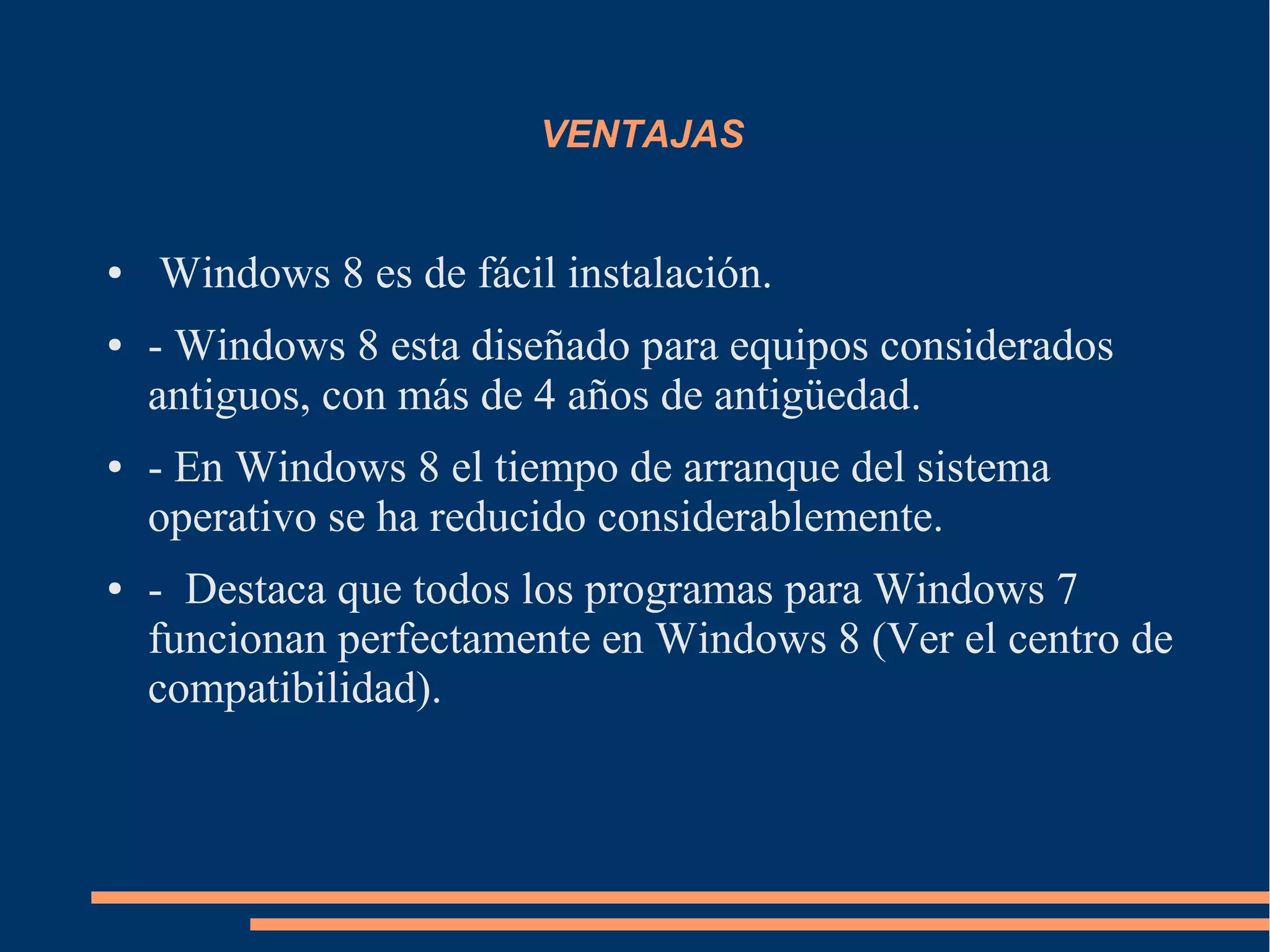 Desventajas y Ventajas dw windows 8 | PPT