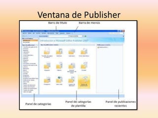 Ventana de Publisher
 