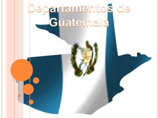 Departamentos de Guatemala 