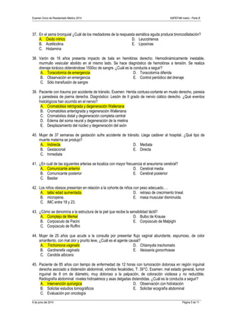 Examen Único de Residentado Médico 2014 ASPEFAM matriz - Parte B
8 de junio del 2014 Página 5 de 11
37. En el asma bronqui...