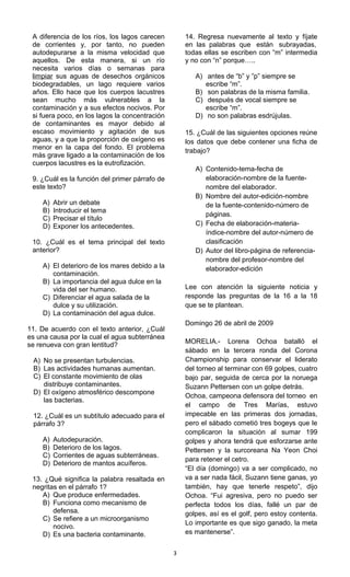 A diferencia de los ríos, los lagos carecen
de corrientes y, por tanto, no pueden
autodepurarse a la misma velocidad que
a...