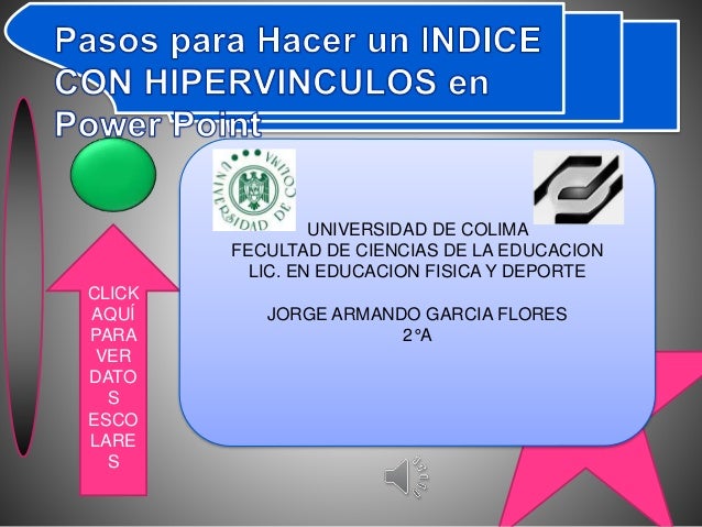 Pasos Para Hacer Un Indice Con Hipervinculos En Power Point