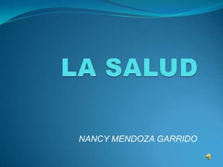 NANCY MENDOZA GARRIDO
 
