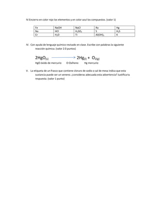 Selecciona la respuesta correcta y escríbela en el paréntesis. (Valor 2 puntos)