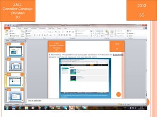 J.M.J.         2012
González Carabajo
    Christian
                    3C
       3C
 
