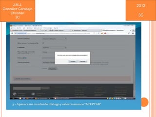 J.M.J.         2012
González Carabajo
    Christian
                    3C
       3C
 