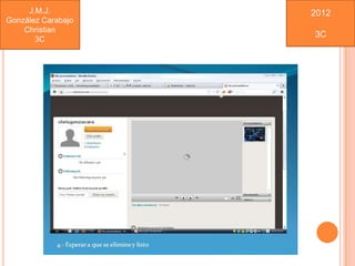 J.M.J.         2012
González Carabajo
    Christian
                    3C
       3C
 