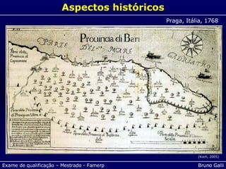 Aspectos históricos (Koch, 2005) Praga, Itália, 1768 
