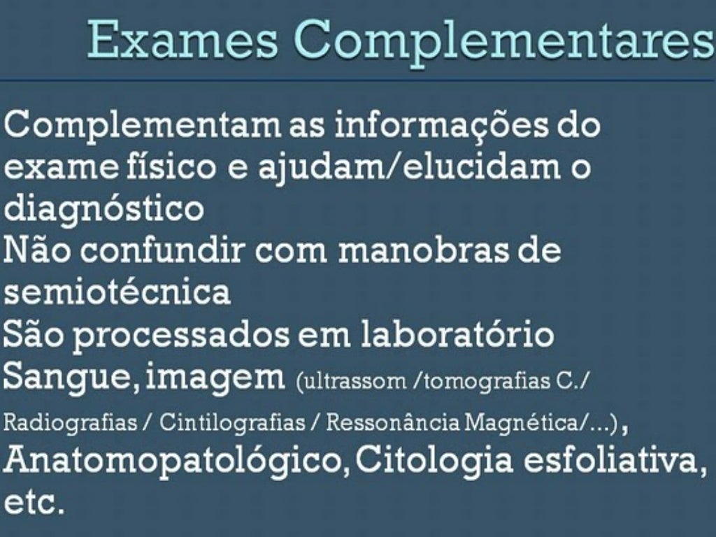 Exames complementares Exames complementares