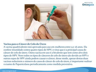 Diabetes Tipo 2
Um terço das mulheres com diabetes não sabem que tem a doença. Se não
tratada a diabetes pode levar a outros problemas, como doenças cardíacas,
derrame, doença renal, danos neurológicos, impotência e, até mesmo,
cegueira, devido aos danos provocados nos vasos da retina. Isso tudo pode ser
evitado. Se diagnosticada precocemente, a diabetes pode ser tratada com
dieta, controle do peso e medicamentos para controle glicêmico, evitando
assim suas complicações.
 