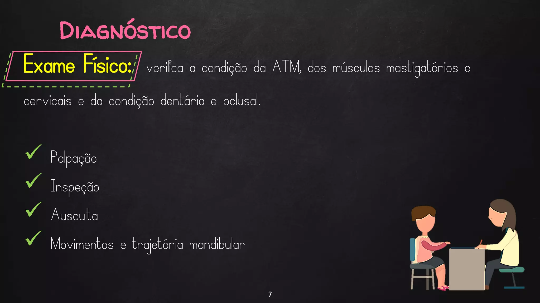EXAMES DO PACIENTE COM DISFUNÇÃO TEMPOROMANDIBULAR (DTM) | PDF