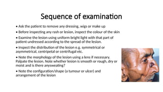 Skin Rash Exam Comprehensive Guide to Dermatological History and Skin Examination | PPTX