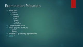 Palpable P2 Examination of Cardiovascular system.pptx