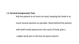 Compression Neck Exam Examination Of Spine and it's patholgies | PPTX