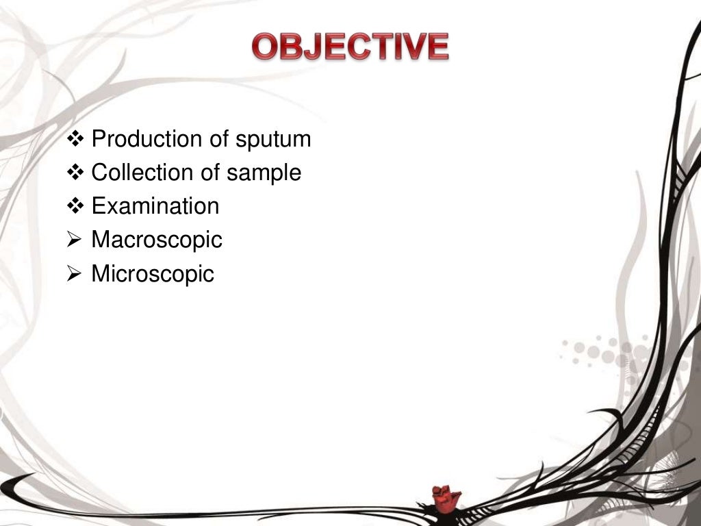 Examination of sputum
