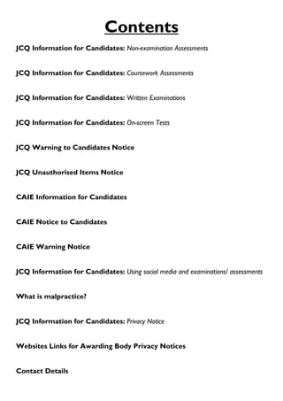 Contents
JCQ Information for Candidates: Non-examination Assessments
JCQ Information for Candidates: Coursework Assessment...