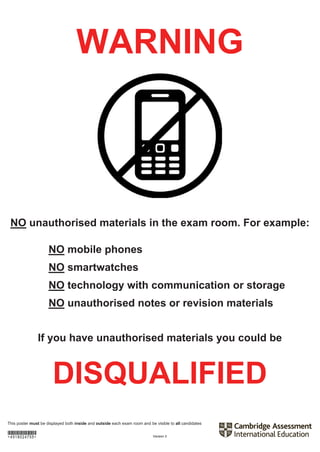 This poster must be displayed both inside and outside each exam room and be visible to all candidates
WARNING
NO unauthori...