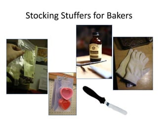 Stocking Stuffers for Bakers 