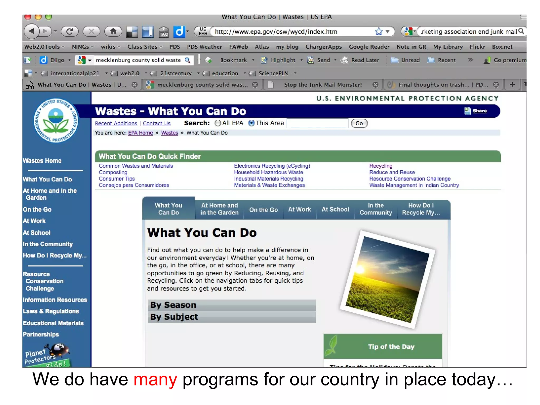 We do have  many  programs for our country in place today… 