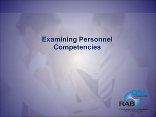 Examining Personnel Competencies 