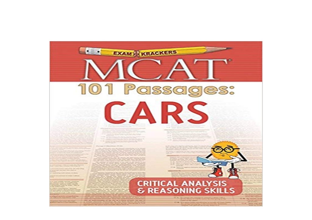 BOOK_TEXTBOOK LIBRARY Examkrackers MCAT 101 Passages Cars Critical An…