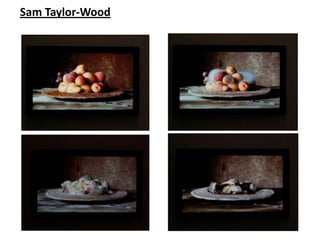 Sam Taylor-Wood
 