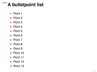 A bulletpoint list
Point 1
Point 2
Point 3
Point 4
Point 5
Point 6
Point 7
Point 8
Point 9
Point 10
Point 11
Point 12
Point 13
2 / 2
 