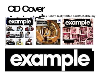 CD Cover Analysis… Alex Helsby, Molly Clifton and Rachel Helsby 