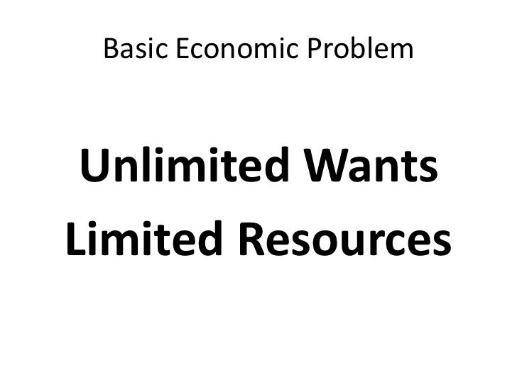 What are some examples of limited resources?