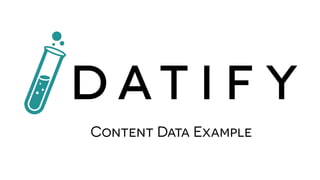 Content Data Example

 