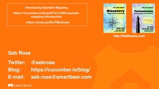 Example mapping - slice any story into testable examples - SoCraTes ...