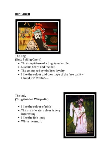 RESEARCH<br />The Jing<br />(Jing; Beijing Opera)<br />,[object Object]
