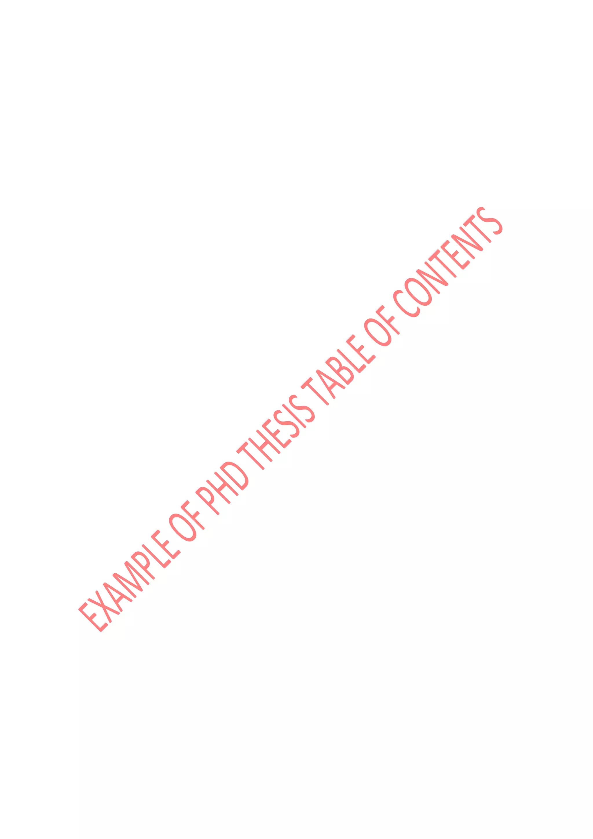 EXAMPLE OF PHD THESIS TABLE OF CONTENTS FOR STUDENT REFERENCE.pdf