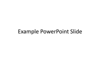 Example PowerPoint Slide 