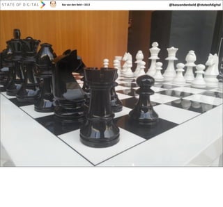 Bas	
  van	
  den	
  Beld	
  –	
  2013

@basvandenbeld	
  @stateofdigital

39

 