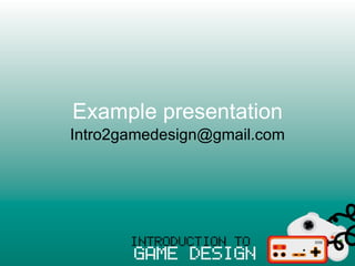 Example presentation [email_address] 