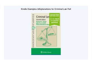 Kindle Examples &Explanations for Criminal Law Full
 