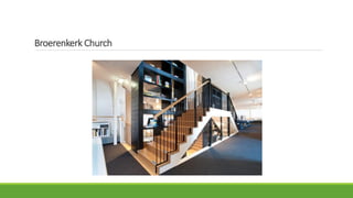 Broerenkerk Church
 