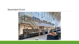 Broerenkerk Church
 