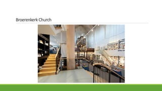 Broerenkerk Church
 