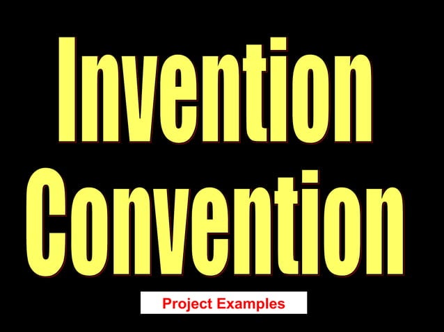 Examples Of Invention Convention | PPT
