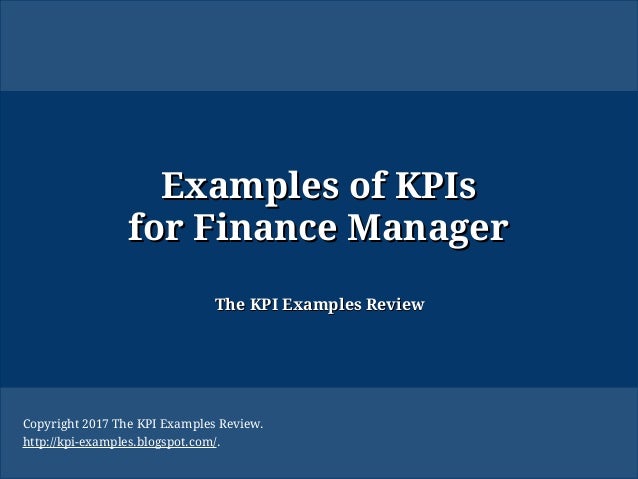 Examples Of Kpis For Finance Manager Kpi Of Finance Manager How To