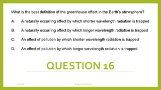 QUESTION 16
1/21/2018 By Mariam Ohanyan
 