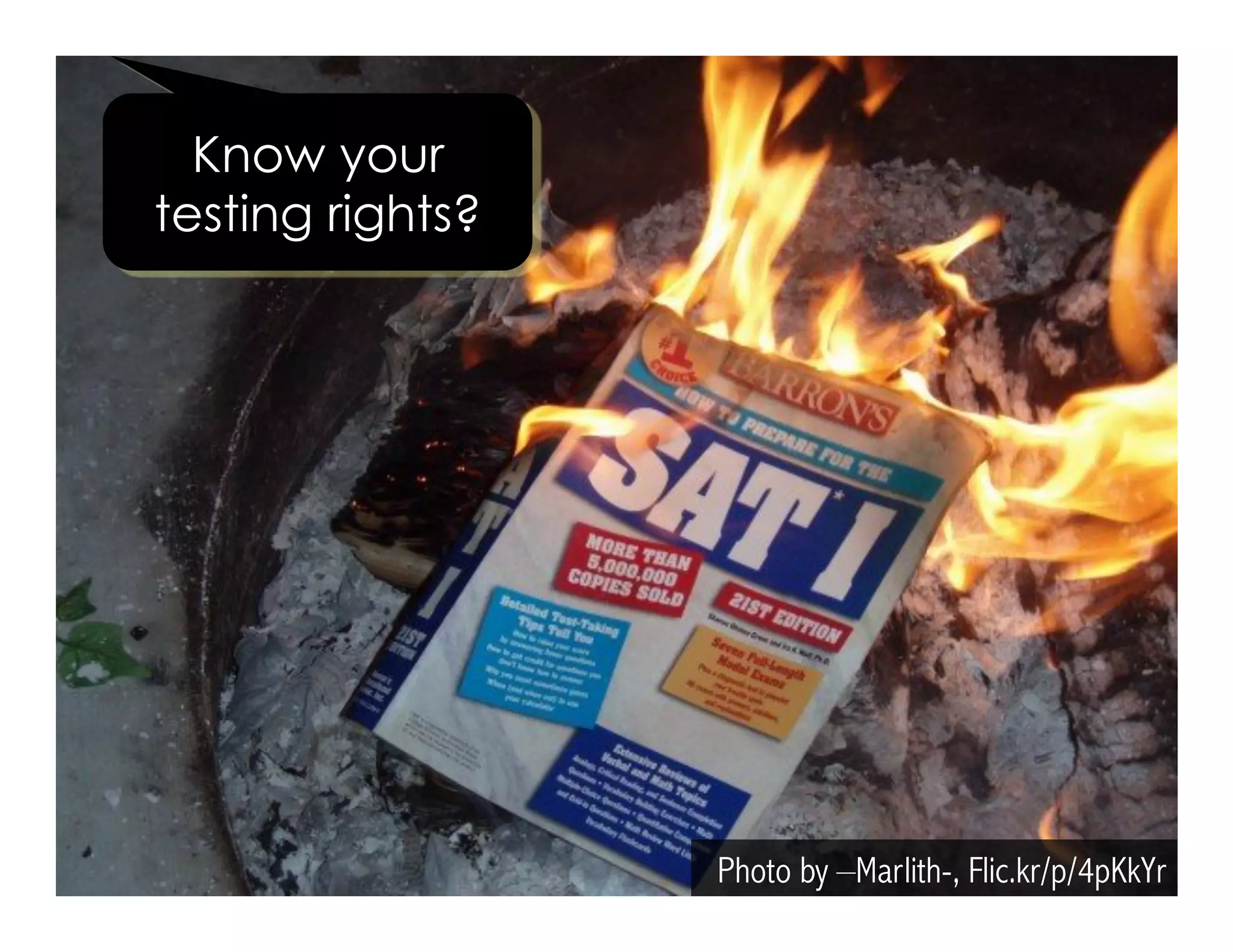Photo by –Marlith-, Flic.kr/p/4pKkYr 
Know your 
testing rights? 
 